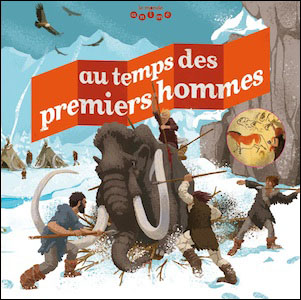 Au temps des premiers hommes